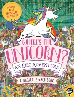 Kde je jednorožec? epické dobrodružstvo - Where's the Unicorn? an Epic Adventure