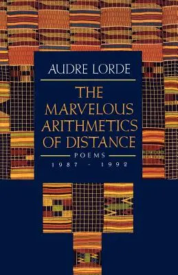 Podivuhodná aritmetika vzdialenosti: Básne, 1987-1992 - The Marvelous Arithmetics of Distance: Poems, 1987-1992