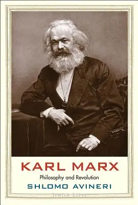 Karl Marx: Marx - filozofia a revolúcia - Karl Marx: Philosophy and Revolution