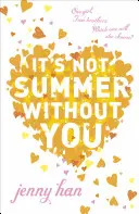 Bez teba to nie je leto - It's Not Summer Without You