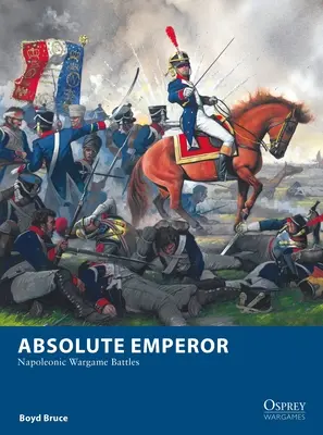Absolútny cisár: Napoleonské vojnové bitky - Absolute Emperor: Napoleonic Wargame Battles