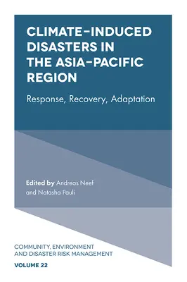 Klimatické katastrofy v ázijsko-tichomorskom regióne: Reakcia, obnova, adaptácia - Climate-Induced Disasters in the Asia-Pacific Region: Response, Recovery, Adaptation