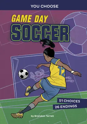 Futbalový deň: Interaktívny športový príbeh - Game Day Soccer: An Interactive Sports Story
