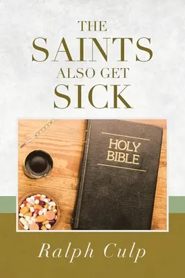Aj svätí bývajú chorí - The Saints Also Get Sick
