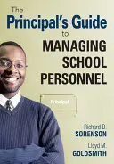 Príručka riaditeľa pre riadenie školského personálu - The Principal′s Guide to Managing School Personnel