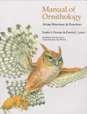 Príručka ornitológie: Štruktúra a funkcia vtákov - Manual of Ornithology: Avian Structure and Function