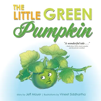 Malá zelená tekvica - The Little Green Pumpkin