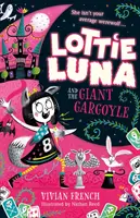Lottie Luna a obrovský chrlič - Lottie Luna and the Giant Gargoyle