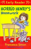 Horrid Henry Early Reader: Domáca úloha Horrid Henryho - kniha 23 - Horrid Henry Early Reader: Horrid Henry's Homework - Book 23