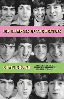 150 zábleskov Beatles - 150 Glimpses of the Beatles