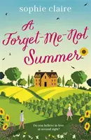 Forget-Me-Not Summer - dokonalý pocitový romantický eskapizmus! - Forget-Me-Not Summer - perfect feel-good romantic escapism!
