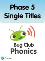 Phonics Bug 5. fáza Jednotlivé tituly - Phonics Bug Phase 5 Single Titles