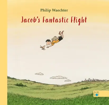 Jakubov fantastický let - Jacob's Fantastic Flight