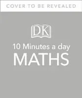 Matematika 10 minút denne, vek 3-5 rokov (predškolský vek) - podporuje národné učebné osnovy, pomáha rozvíjať silné matematické zručnosti - 10 Minutes A Day Maths, Ages 3-5 (Preschool) - Supports the National Curriculum, Helps Develop Strong Maths Skills