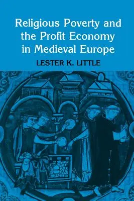 Náboženská chudoba a ziskové hospodárstvo v stredovekej Európe - Religious Poverty and the Profit Economy in Medieval Europe