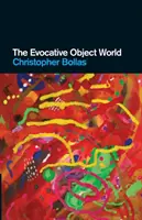 Evokujúci predmetový svet - The Evocative Object World