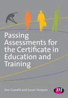 Úspešné hodnotenie pre certifikát o vzdelávaní a odbornej príprave - Passing Assessments for the Certificate in Education and Training
