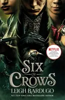 Šesť vrán: Kniha 1: Vrany (Crow Crows): Televízne vydanie - kniha 1 - Six of Crows: TV tie-in edition - Book 1