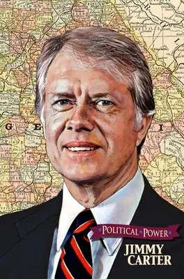 Politická sila: Jimmy Carter - Political Power: Jimmy Carter