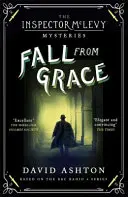 Pád z milosti: Záhada inšpektora McLevyho 2 - Fall from Grace: An Inspector McLevy Mystery 2