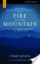 Oheň na hore - Fire on the Mountain