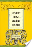 Krátky kurz čítania francúzštiny - A Short Course in Reading French