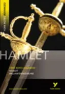 Hamlet: Všetko, čo potrebujete, aby ste dobehli, študovali a pripravili sa na hodnotenie v roku 2021 a skúšky v roku 2022 - Hamlet: York Notes Advanced - everything you need to catch up, study and prepare for 2021 assessments and 2022 exams