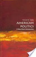 Americká politika: Veľmi stručný úvod - American Politics: A Very Short Introduction