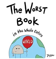 Najhoršia kniha na celom svete - The Worst Book in the Whole Entire World