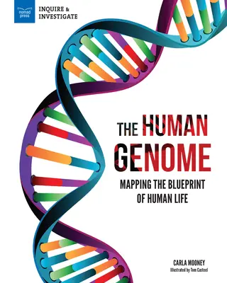 Ľudský genóm: Génový genom: Mapovanie ľudského života - The Human Genome: Mapping the Blueprint of Human Life