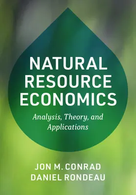 Ekonomika prírodných zdrojov: Analýza, teória a aplikácie - Natural Resource Economics: Analysis, Theory, and Applications
