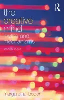 Tvorivá myseľ: Mýty a mechanizmy - The Creative Mind: Myths and Mechanisms