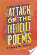 Útok ťažkých básní: Eseje a vynálezy - Attack of the Difficult Poems: Essays and Inventions