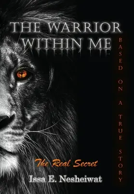 Bojovník vo mne: Skutočné tajomstvo - The Warrior Within Me: The Real Secret