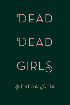 Mŕtve mŕtve dievčatá - Dead Dead Girls