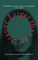 Väčší ako pomaranč - Larger than an Orange