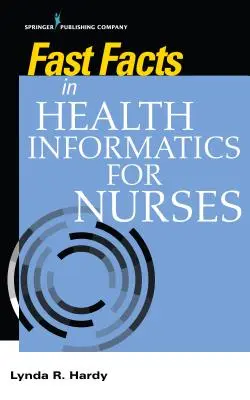 Rýchle fakty zo zdravotníckej informatiky pre sestry - Fast Facts in Health Informatics for Nurses