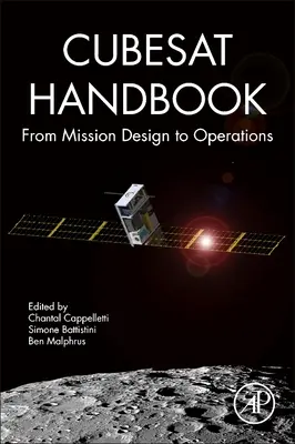 Cubesat Handbook: Od návrhu misie po prevádzku - Cubesat Handbook: From Mission Design to Operations