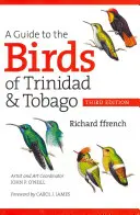 Sprievodca vtákmi Trinidadu a Tobaga - A Guide to the Birds of Trinidad & Tobago