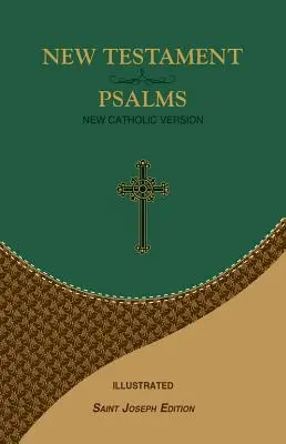 Nový zákon a žalmy: (nová katolícka verzia) - New Testament and Psalms: New Catholic Version