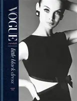 Vogue Essentials: Malé čierne šaty - Vogue Essentials: Little Black Dress