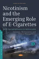 Nikotinizmus a nová úloha elektronických cigariet - Nicotinism and the Emerging Role of E-Cigarettes