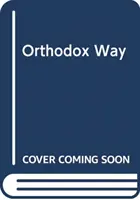 Ortodoxná cesta - Orthodox Way