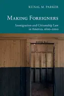 Vytváranie cudzincov - Making Foreigners