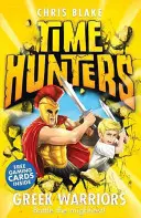 Grécki bojovníci (Lovci času, kniha 4) - Greek Warriors (Time Hunters, Book 4)