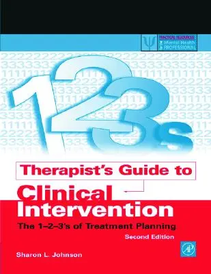 Sprievodca terapeuta klinickou intervenciou: Návod na plánovanie liečby: 1-2-3 - Therapist's Guide to Clinical Intervention: The 1-2-3's of Treatment Planning