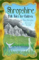 Shropshire Folk Tales (Ľudové rozprávky pre deti) - Shropshire Folk Tales for Children