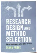 Výber výskumného dizajnu a metód: Správne rozhodnutia v sociálnych vedách - Research Design & Method Selection: Making Good Choices in the Social Sciences