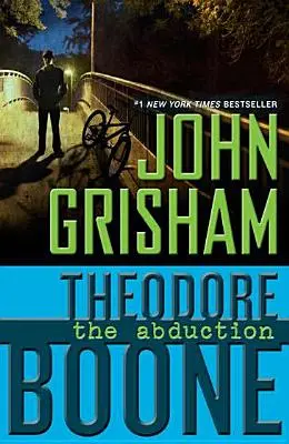 Theodore Boone: Únos - Theodore Boone: The Abduction