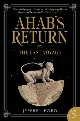Achabov návrat: Posledná plavba - Ahab's Return: Or, the Last Voyage